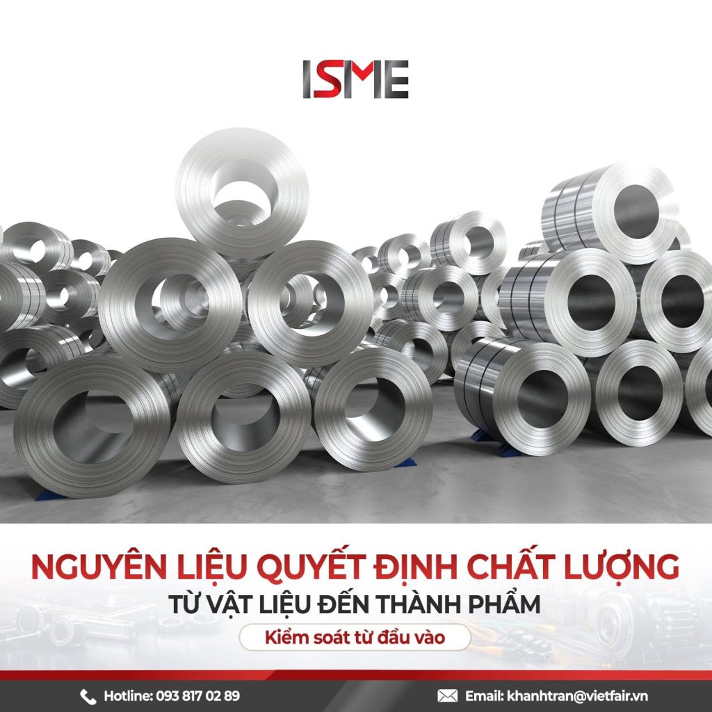 Các loại nguyên liệu gang thép chất lượng cao được giới thiệu tại ISME VIETNAM 2026.